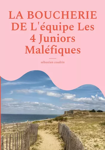 La boucherie de l'équipe les 4 juniors maléfiques