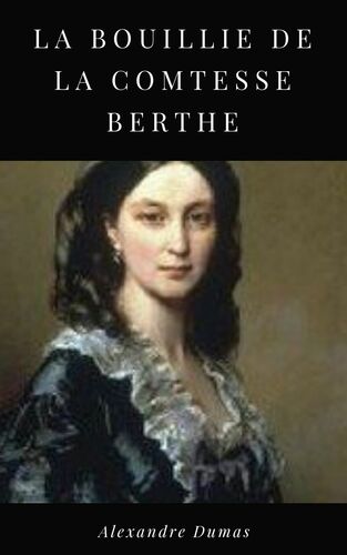 La Bouillie de la Comtesse Berthe