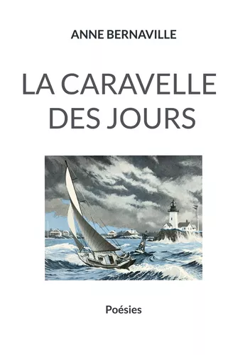La caravelle des jours