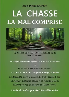 La chasse la mal comprise