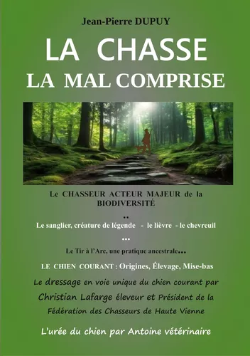 La chasse la mal comprise