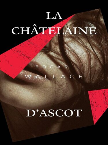 La Châtelaine d'Ascot