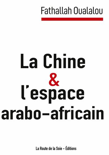 La Chine et l'espace arabo-africain