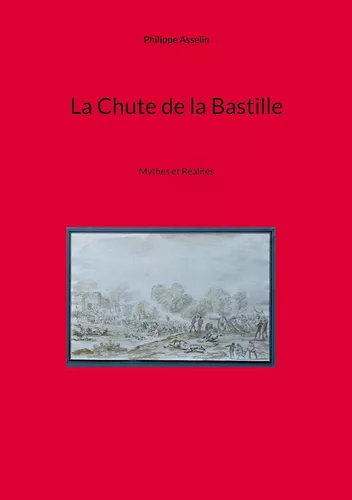 La Chute de la Bastille