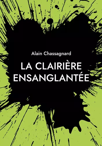 La Clairière Ensanglantée