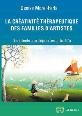 La créativité thérapeutique des familles d'artistes