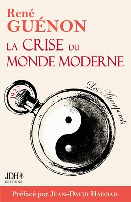 La crise du monde moderne de René Guénon