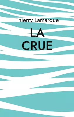 La crue