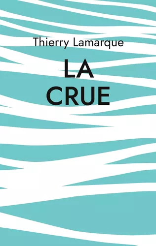 La crue