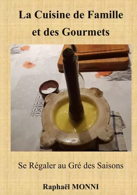 La Cuisine de Famille et des Gourmets