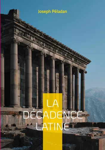 La Décadence latine