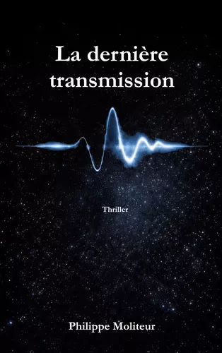 La dernière transmission