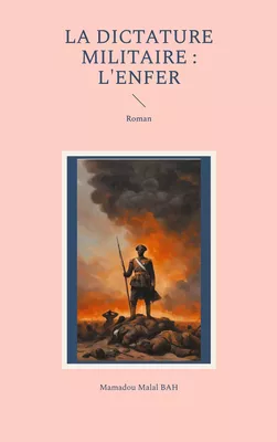 La dictature militaire : l'enfer