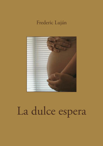 La dulce espera