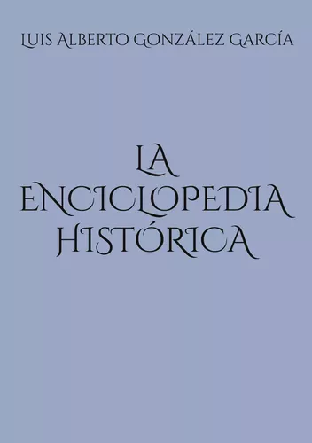La enciclopedia histórica