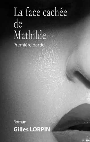 La face cachée de Mathilde