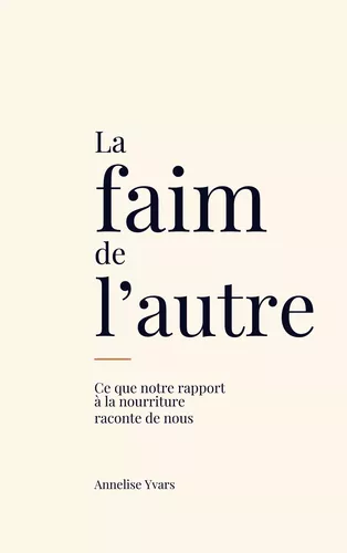 La faim de l'autre