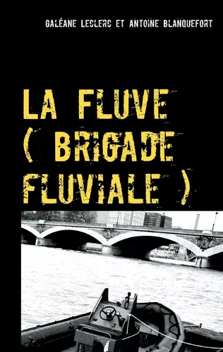 La Fluve (brigade fluviale)