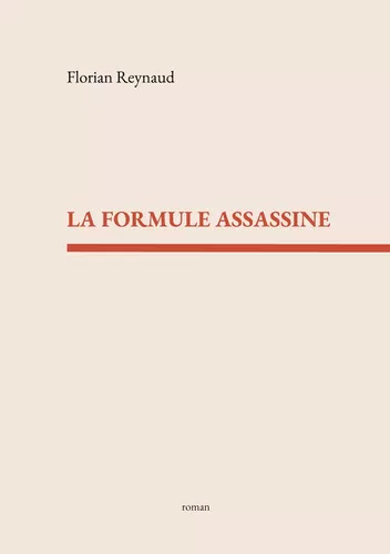 La formule assassine