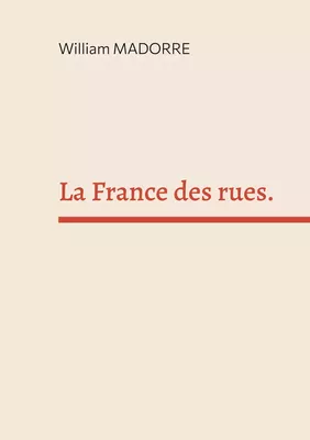 La France des rues.