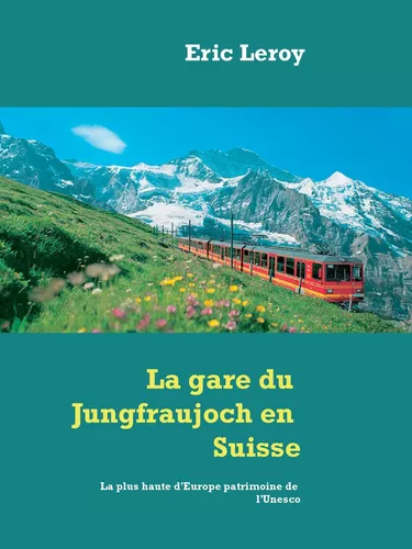 La gare du Jungfraujoch en Suisse