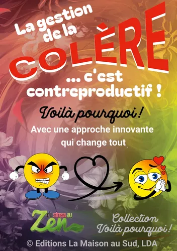 La gestion de la colère... c'est contreproductif !