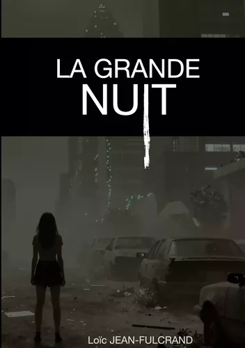 La Grande Nuit