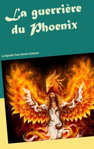 La guerrière du Phoenix