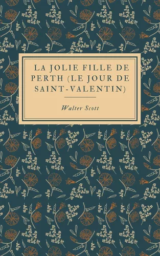 La Jolie Fille de Perth (Le Jour de Saint-Valentin)