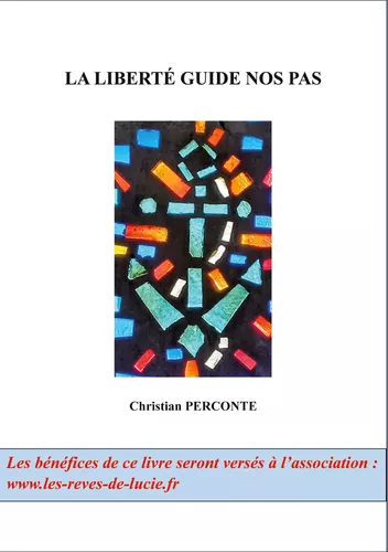 La liberté guide nos pas