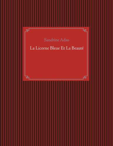 La Licorne Bleue Et La Beauté