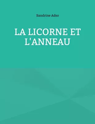 La Licorne et L'Anneau