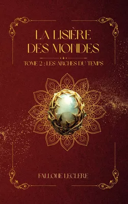La Lisière Des Mondes