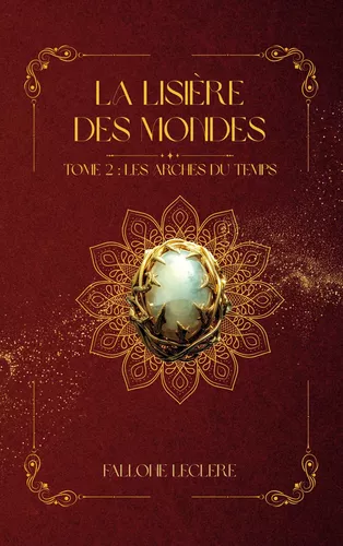 La Lisière Des Mondes