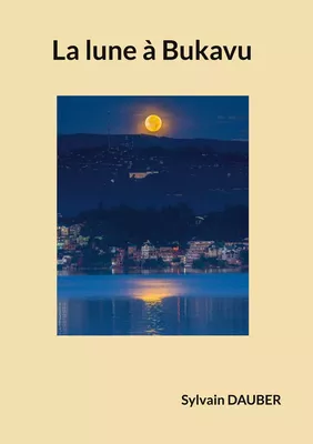 La lune à Bukavu
