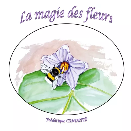 La magie des fleurs