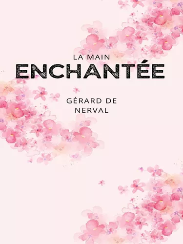 La Main Enchantée (Histoire macaronique)