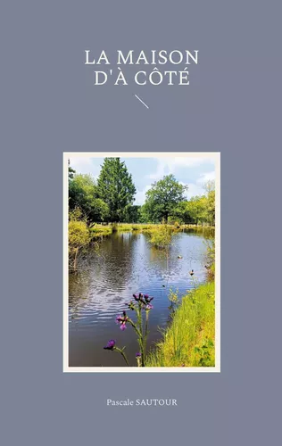 La Maison d'à côté