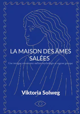 La maison des âmes salées