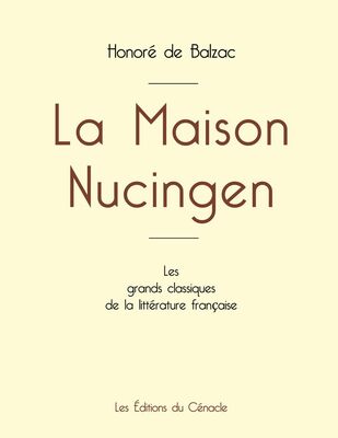 La Maison Nucingen de Balzac (édition grand format)