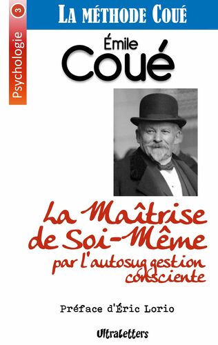 La Maitrise De Soi Meme Par L Autosuggestion Consciente
