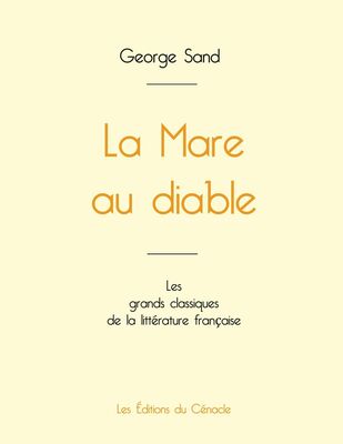 La Mare au diable de George Sand (édition grand format)