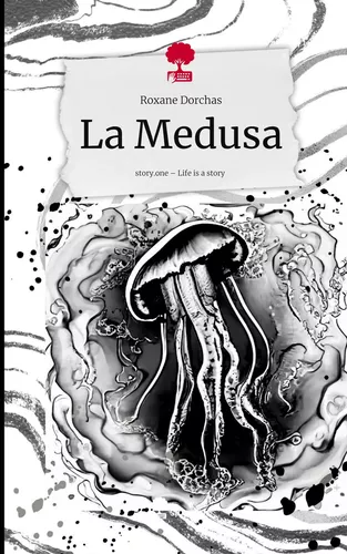 La Medusa. Life is a Story - story.one