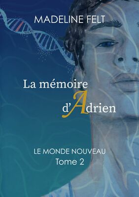 La Mémoire d'Adrien