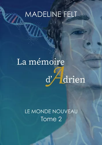La Mémoire d'Adrien