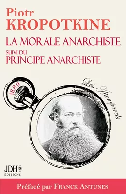 La morale anarchiste suivi du Principe anarchiste