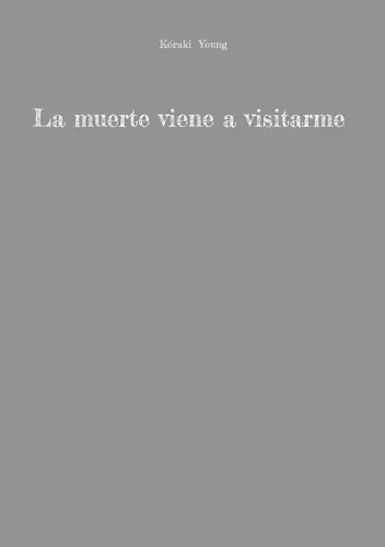 La muerte viene a visitarme