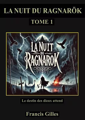LA NUIT DU RAGNARÖK