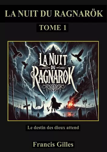 LA NUIT DU RAGNARÖK