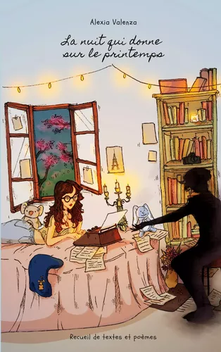 La nuit qui donne sur le printemps